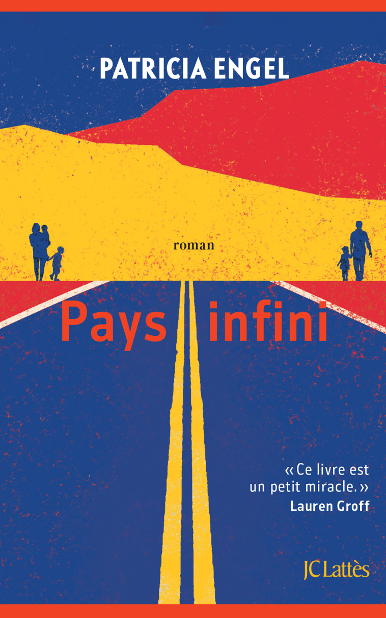 Pays infini - Patricia Engel - LATTES