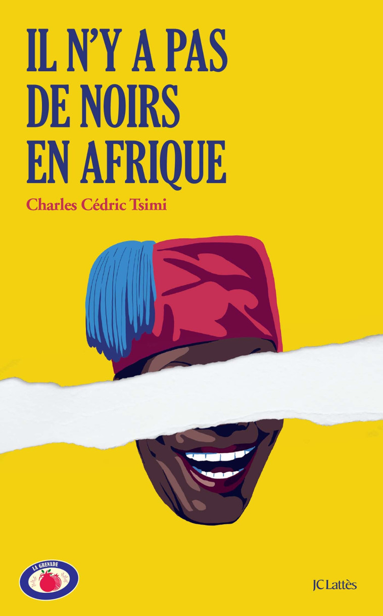 Il n'y a pas de Noirs en Afrique - Charles Cédric Tsimi - LATTES