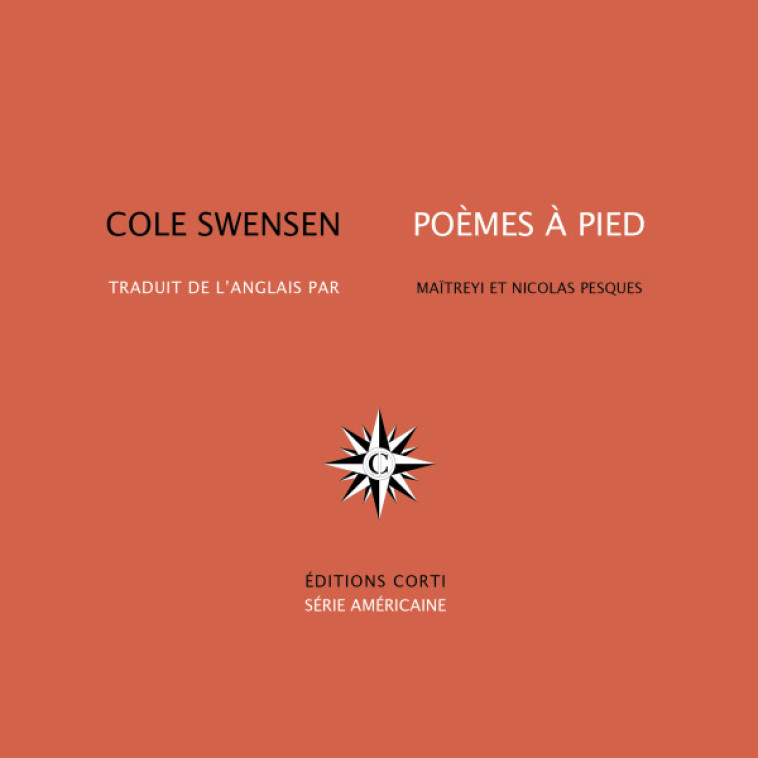 Poèmes à pied - Cole Swensen - CORTI