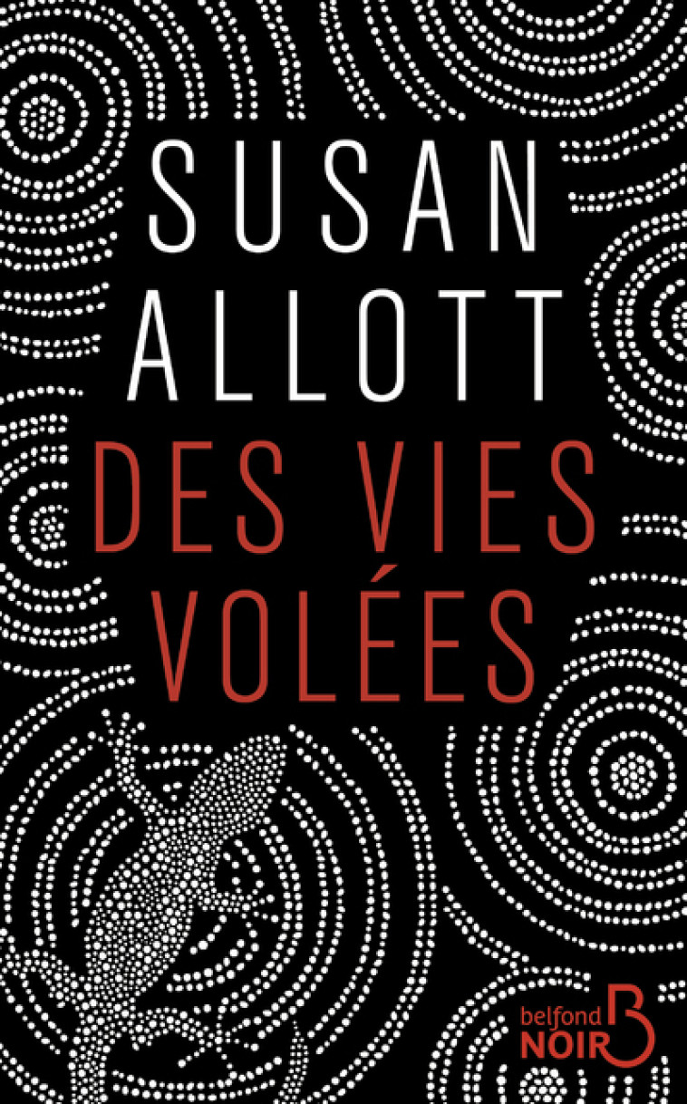 Des vies volées - Susan Allott - BELFOND