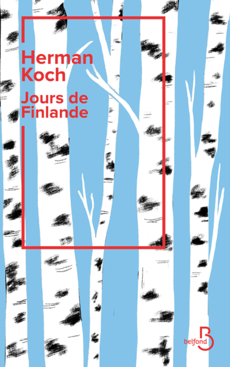 Jours de Finlande - Herman Koch - BELFOND