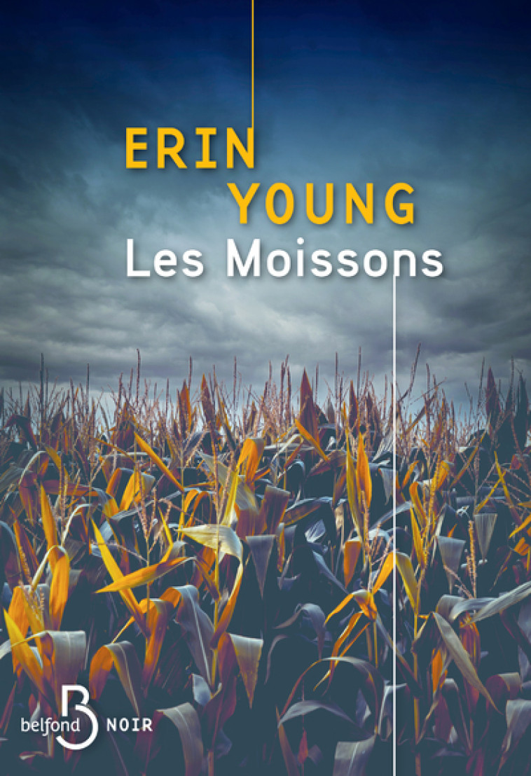 Les Moissons - Erin Young - BELFOND