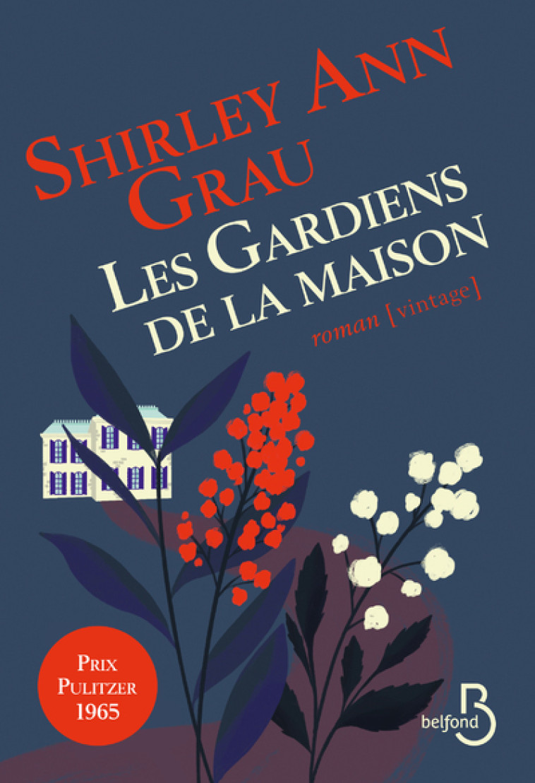 LES GARDIENS DE LA MAISON - Shirley Ann Grau - BELFOND