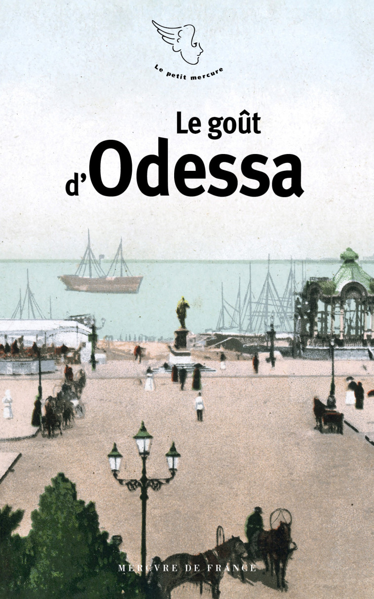 Le goût d'Odessa -  Collectifs - MERCURE DE FRAN