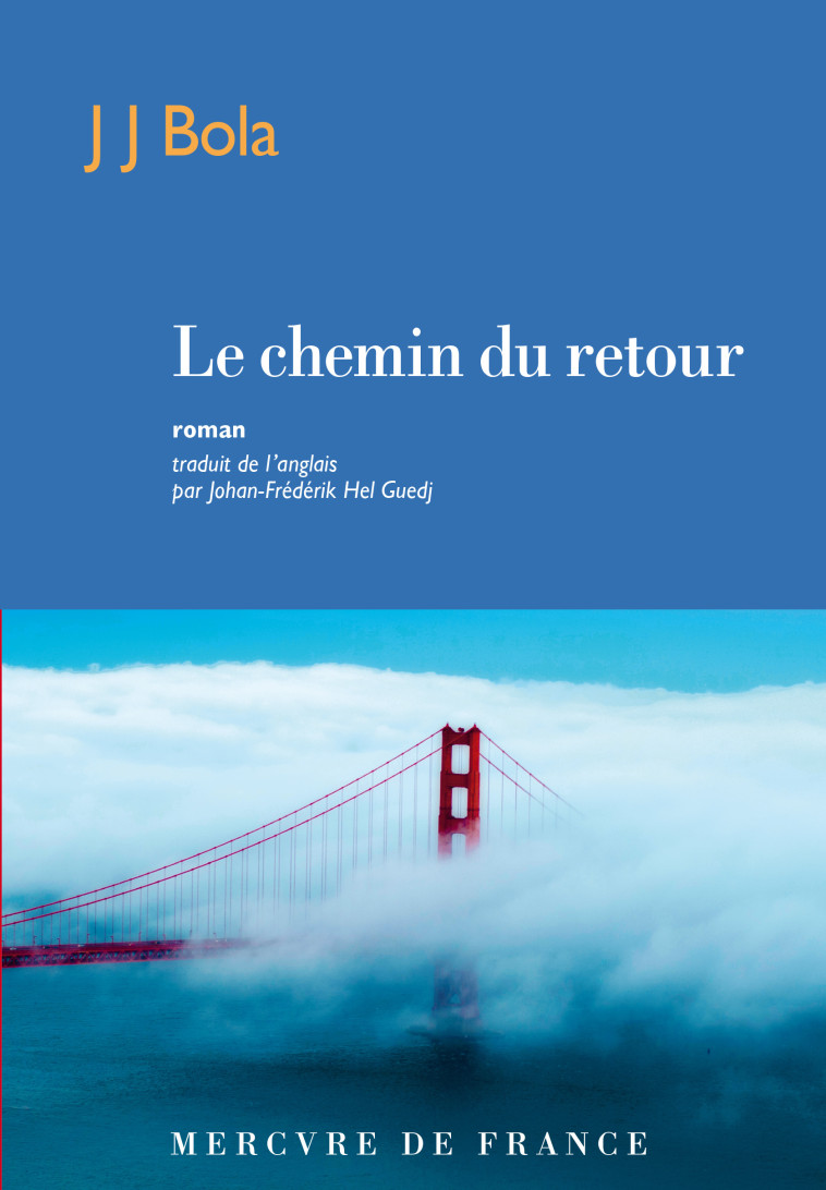 Le chemin du retour - JJ Bola - MERCURE DE FRAN