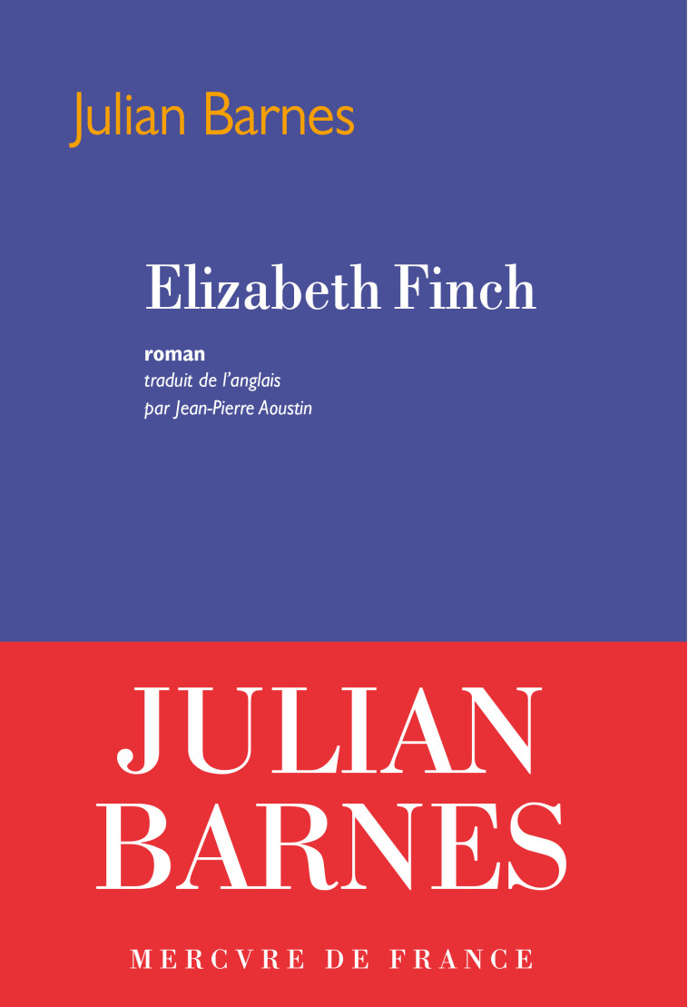 Elizabeth Finch - Julian Barnes - MERCURE DE FRAN