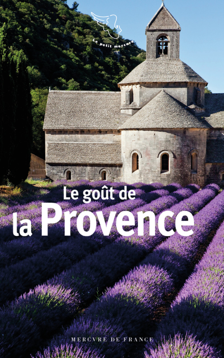 Le goût de la Provence -  Collectifs - MERCURE DE FRAN