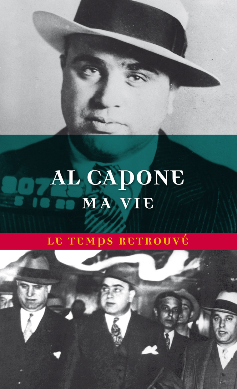 Ma vie - Al Capone - MERCURE DE FRAN