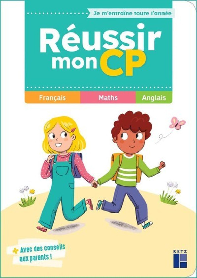 Réussir mon CP - Céline Monchoux - RETZ