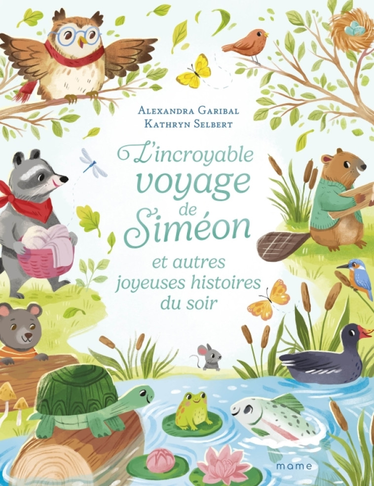 L'incroyable voyage de Siméon et autres joyeuses histoires du soir - Alexandra Garibal - MAME