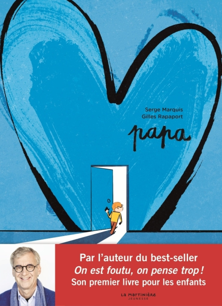 Papa - Serge Marquis - MARTINIERE J