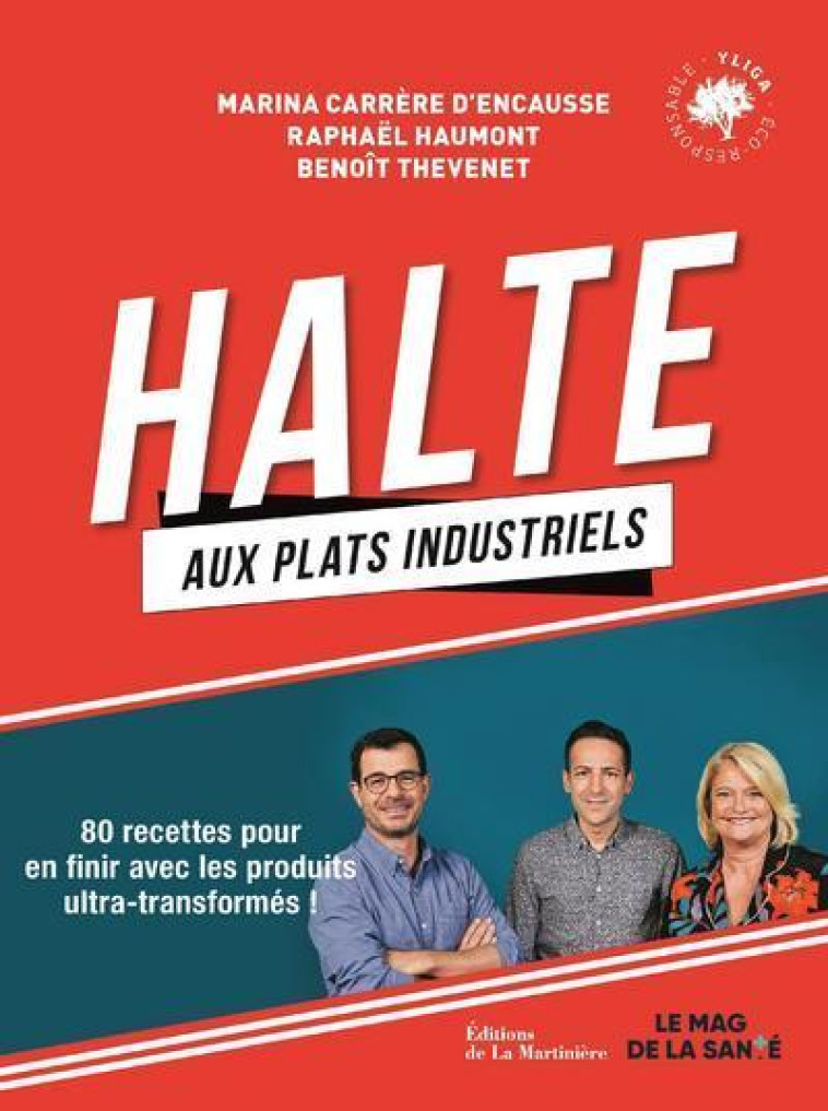 Halte aux plats industriels - Marina Carrère d'Encausse - MARTINIERE BL