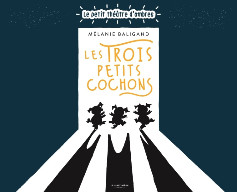 Les Trois Petits Cochons - Mélanie Baligand - MARTINIERE J