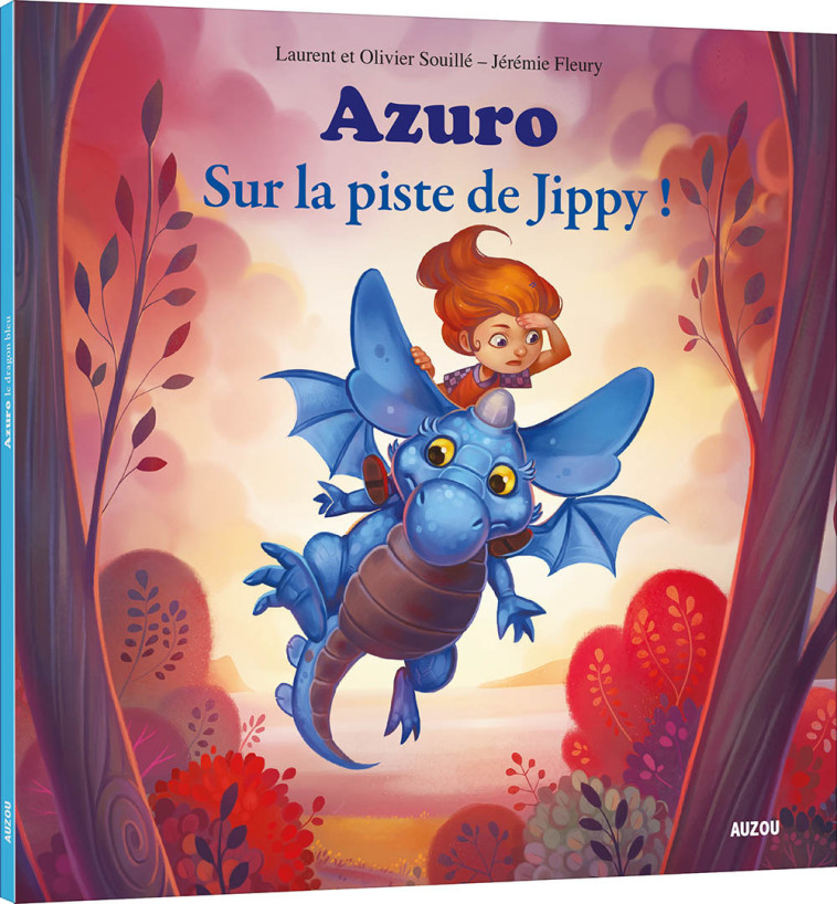 AZURO - SUR LA PISTE DE JIPPY - Laurent Souille - AUZOU