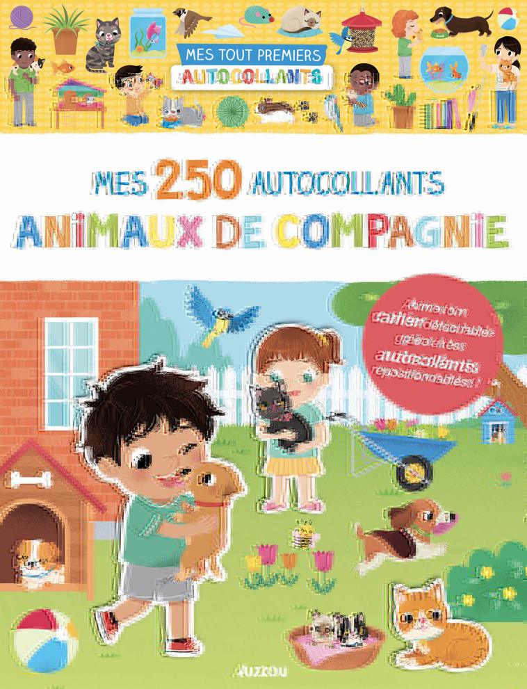 MES TOUT PREMIERS AUTOCOLLANTS - MES 250 AUTOCOLLANTS - ANIMAUX DE COMPAGNIE - Yi-Hsuan WU - AUZOU