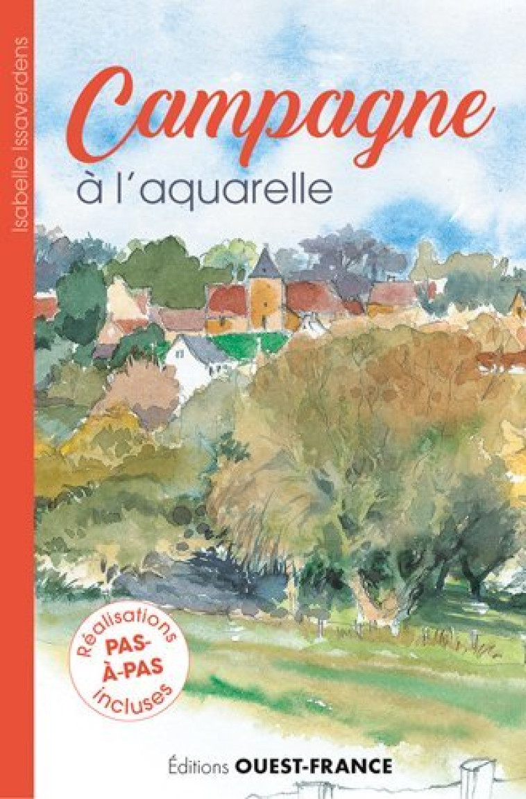 Campagne à l'aquarelle - Isabelle Issaverdens - OUEST FRANCE