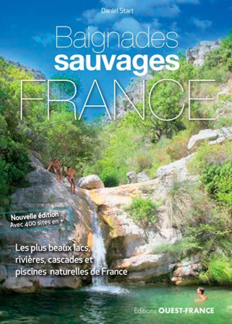 Baignades sauvages en France - Daniel Start - OUEST FRANCE