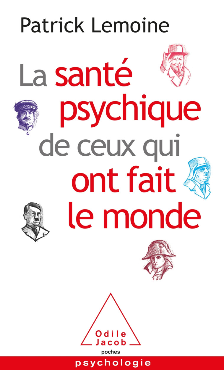 La Santé psychique de ceux qui ont fait le monde -  Patrick LEMOINE - JACOB