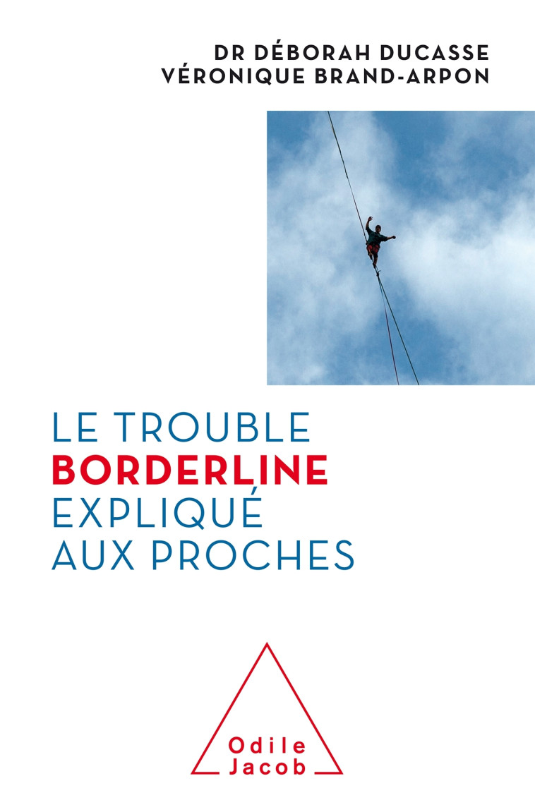 Le Trouble borderline expliqué aux proches - Deborah Ducasse - JACOB