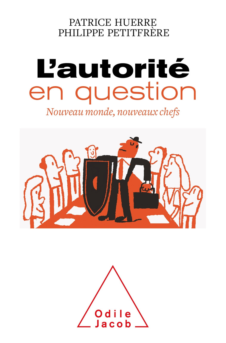 L'Autorité en question -  Patrice Huerre - JACOB