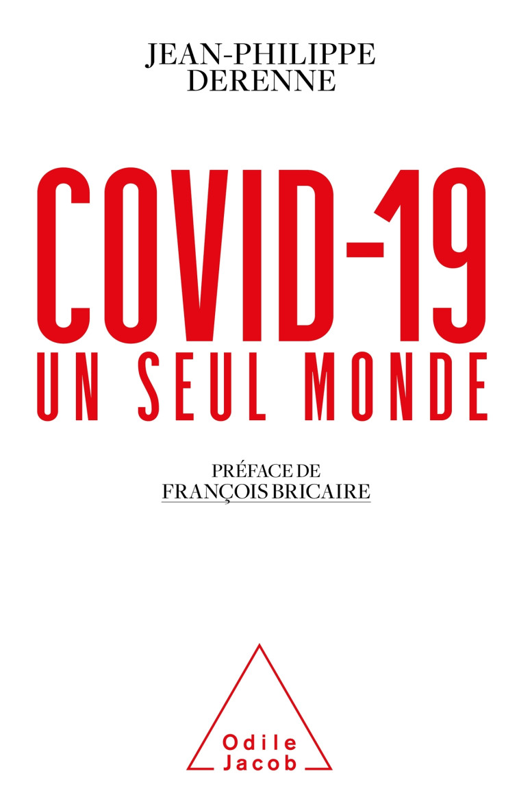 Covid-19: Un seul monde -  Jean-Philippe Derenne - JACOB