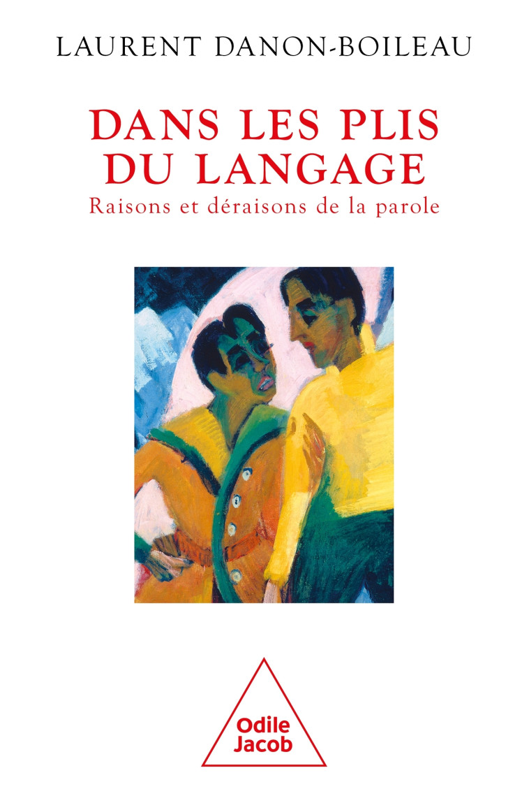 Dans les plis du langage -  Laurent Danon-Boileau - JACOB