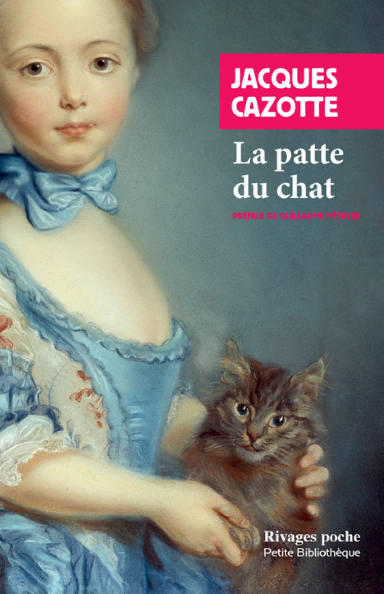 La patte du chat - Jacques Cazotte - RIVAGES