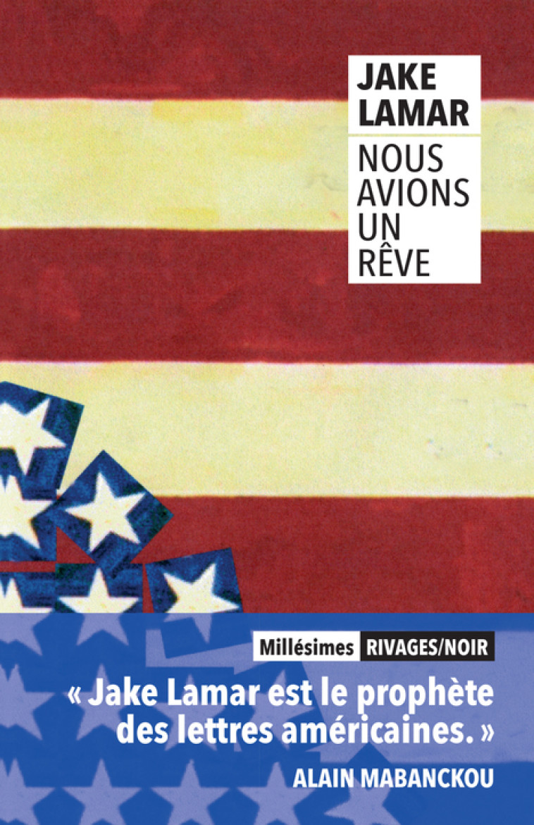 Nous avions un rêve - Jake Lamar - RIVAGES