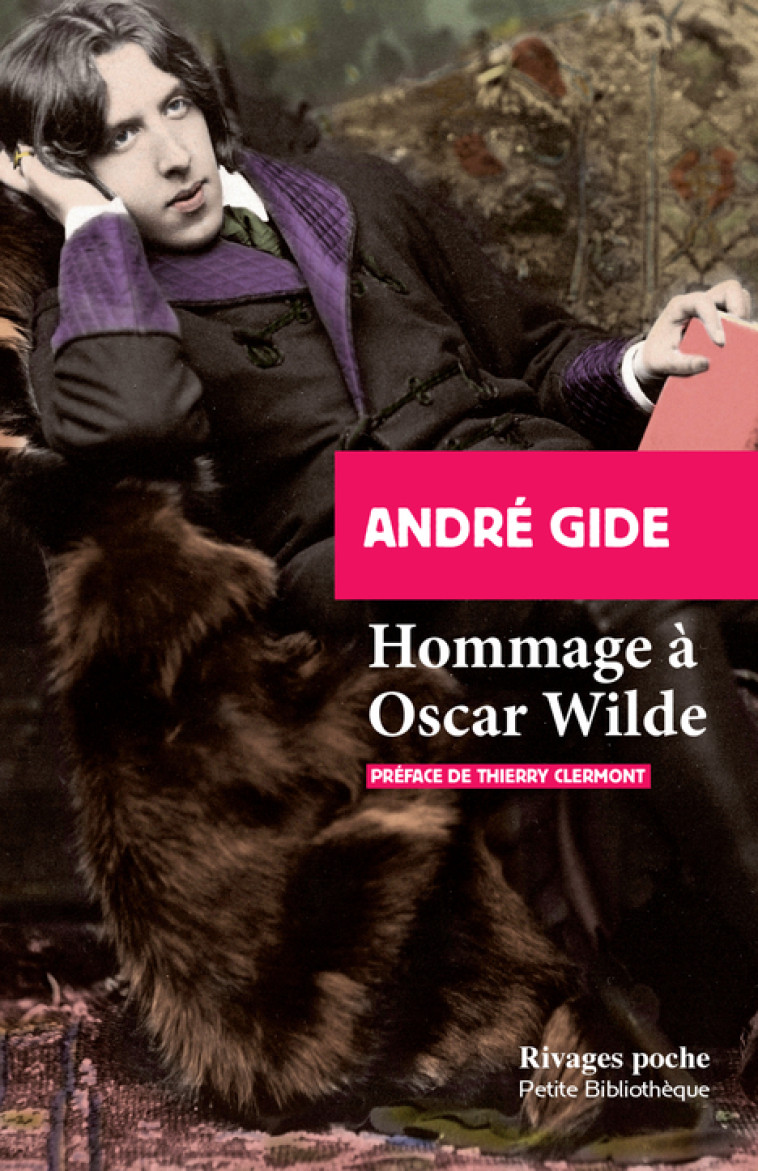 Hommage à Oscar Wilde - André GIDE - RIVAGES