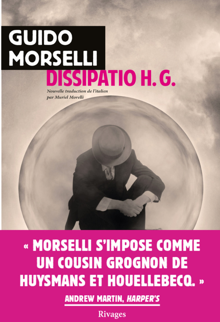 Dissipatio H. G. - Guido Morselli - RIVAGES