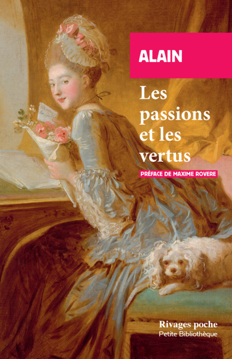 Les passions et les vertus -  Alain - RIVAGES