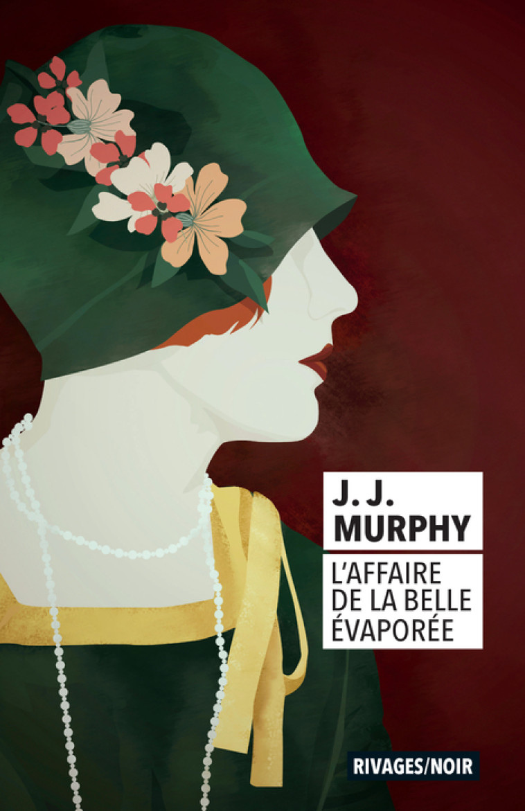 L'Affaire de la belle évaporée - J.J Murphy - RIVAGES