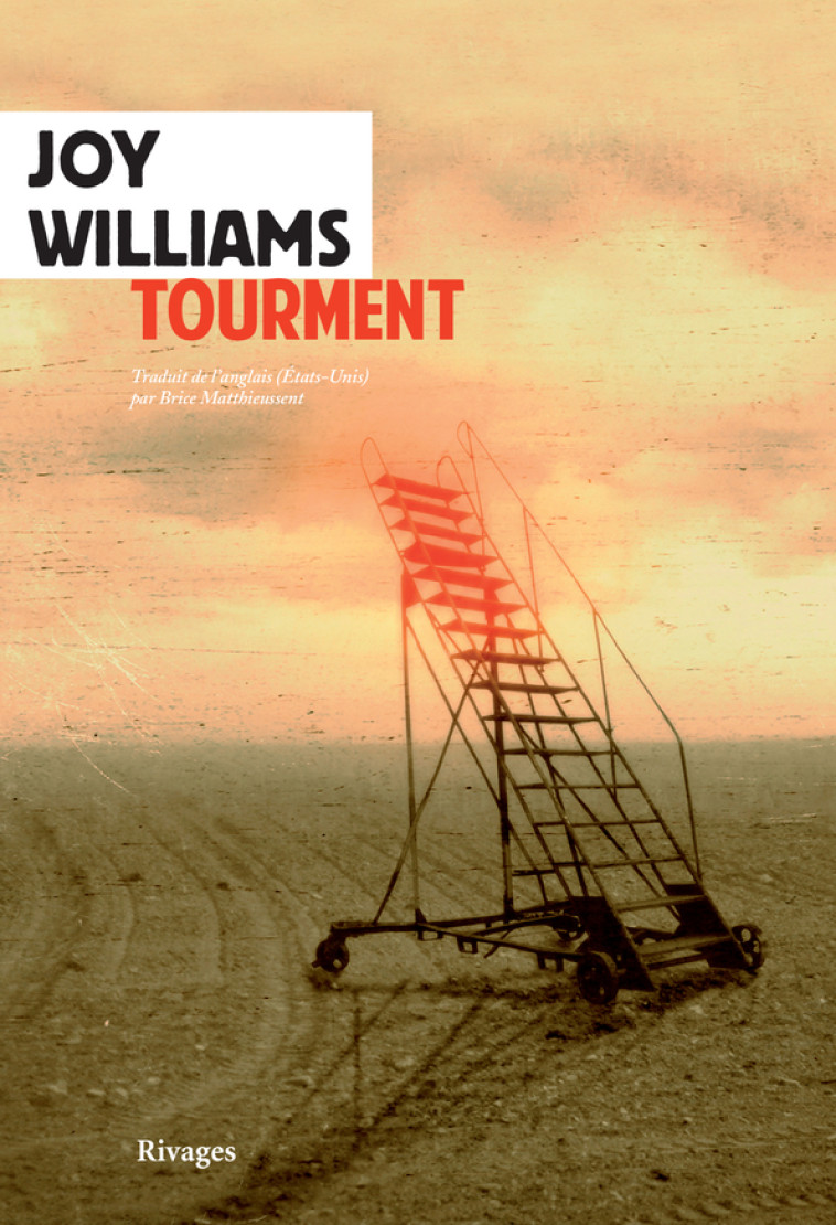 Tourment - Joy Williams - RIVAGES