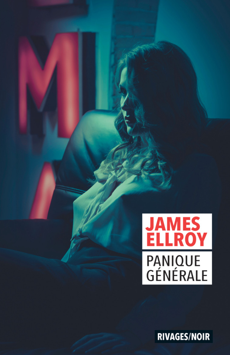 Panique générale - James Ellroy - RIVAGES