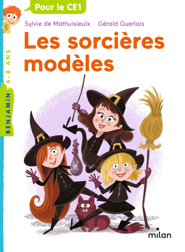 Les sorcières modèles - Sylvie DE MATHUISIEULX - MILAN