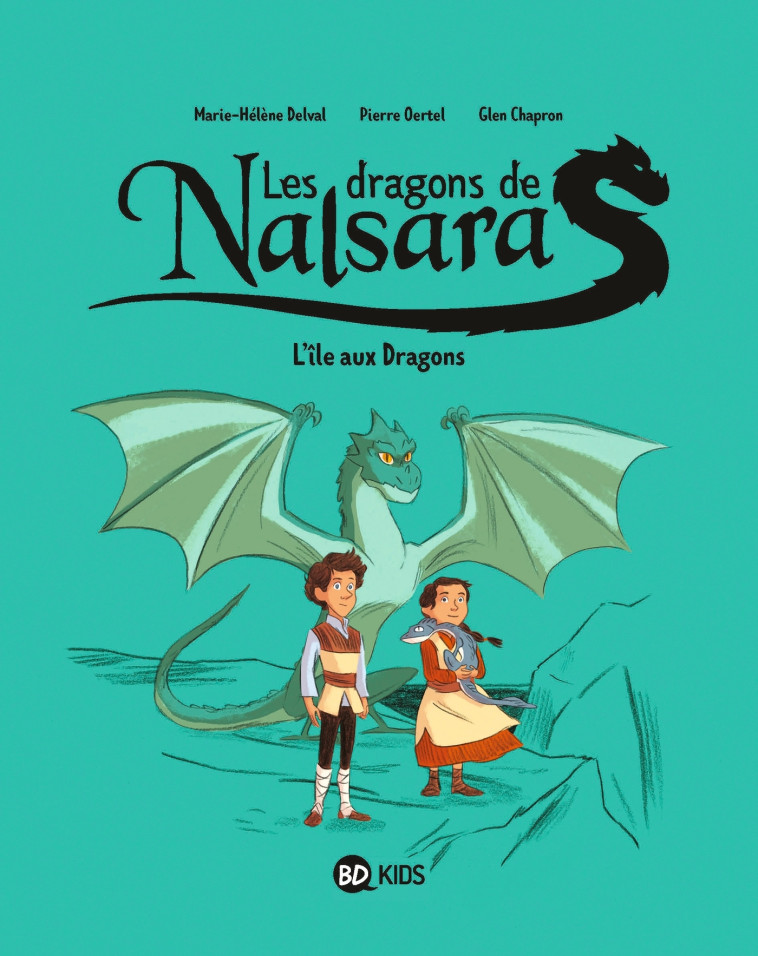 Les dragons de Nalsara, Tome 01 - Glen Chapron - BD KIDS