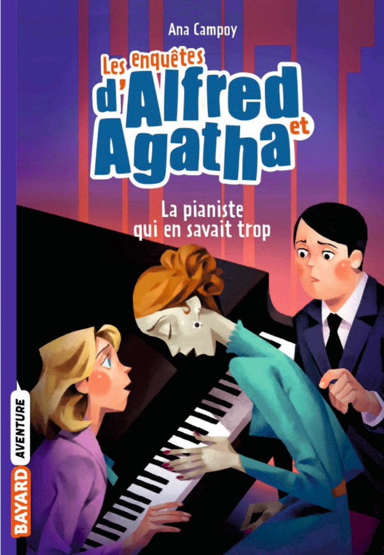 Les enquêtes d'Alfred et Agatha poche, Tome 04 - ANA CAMPOY - BAYARD JEUNESSE