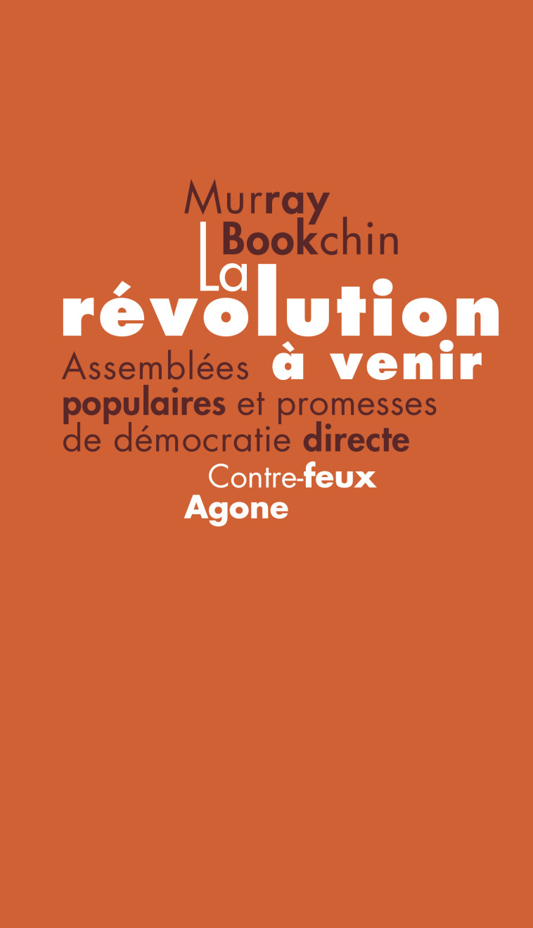 La Révolution à venir - Murray BOOKCHIN - AGONE