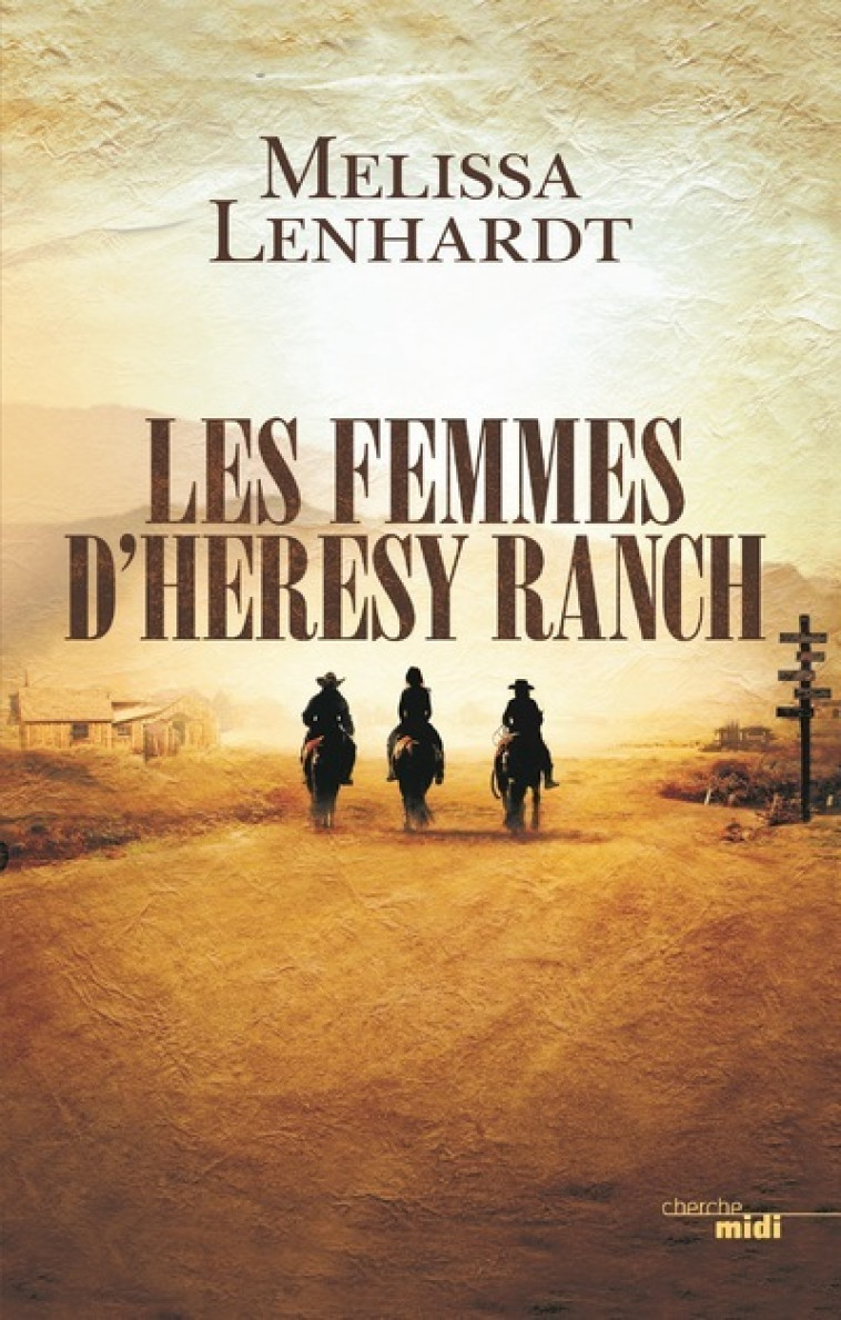 Les Femmes d'Heresy Ranch - Mélissa Lenhardt - CHERCHE MIDI