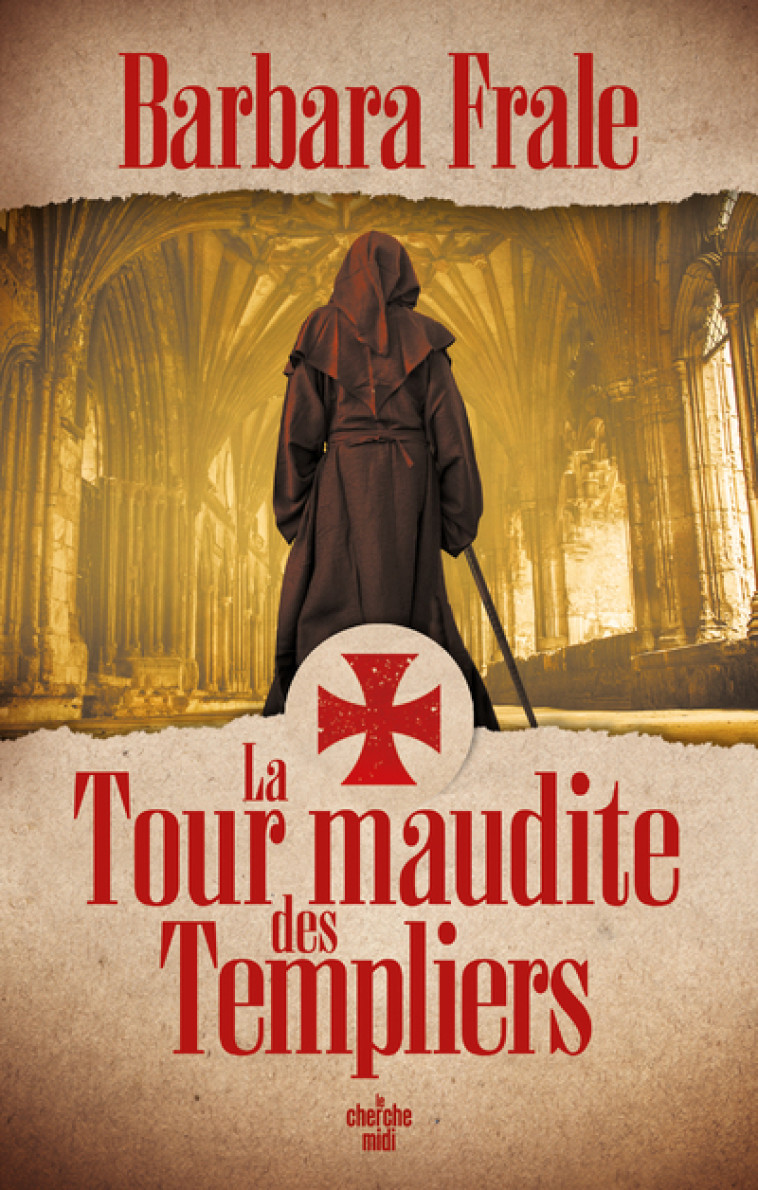 La Tour maudite des Templiers - Barbara Frale - CHERCHE MIDI