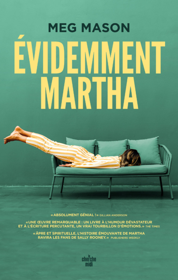 Évidemment Martha - Meg Mason - CHERCHE MIDI