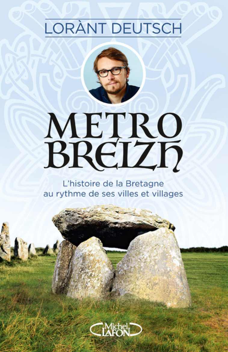 Métrobreizh - Lorànt Deutsch - MICHEL LAFON