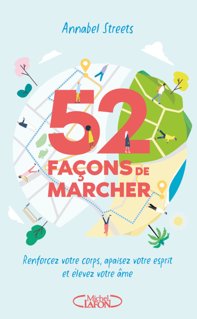 52 façons de marcher - Annabel Streets - MICHEL LAFON