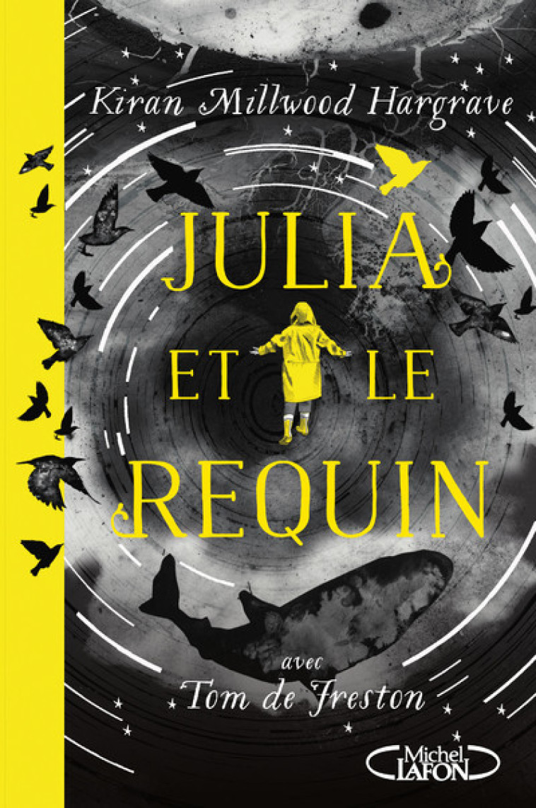 Julia et le requin - Kiran Millwood Hargrave - MICHEL LAFON