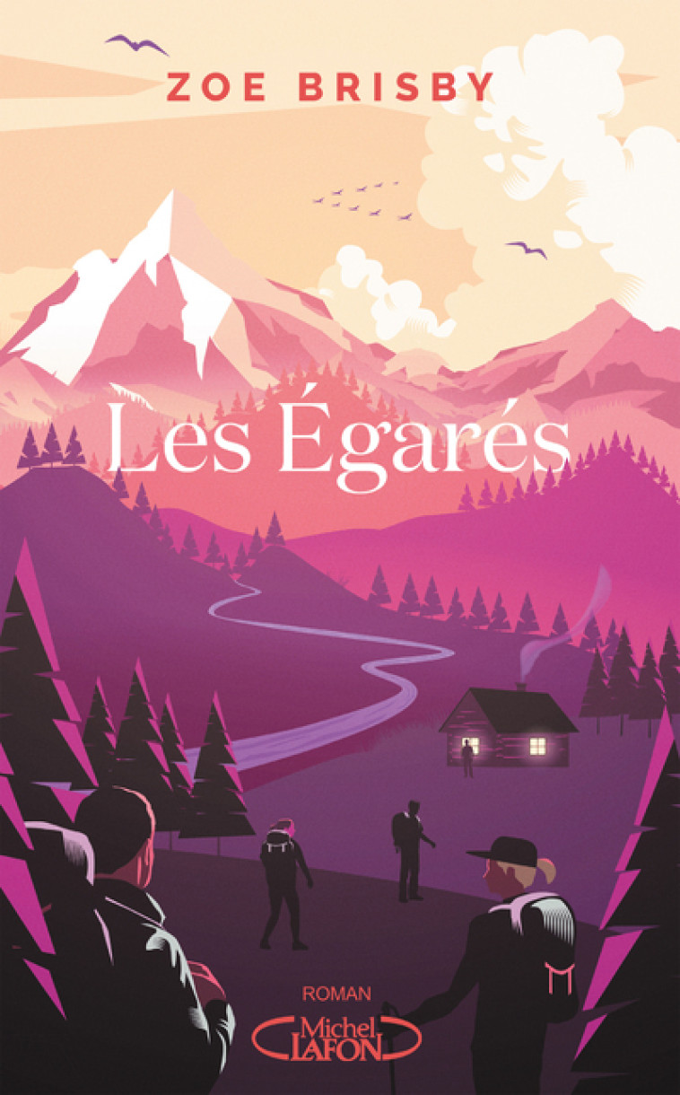 Les égarés - Zoe Brisby - MICHEL LAFON