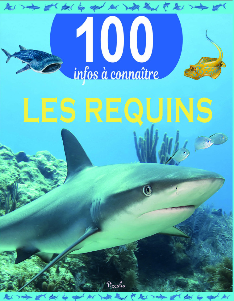 Les Requins  -  Collectif - PICCOLIA