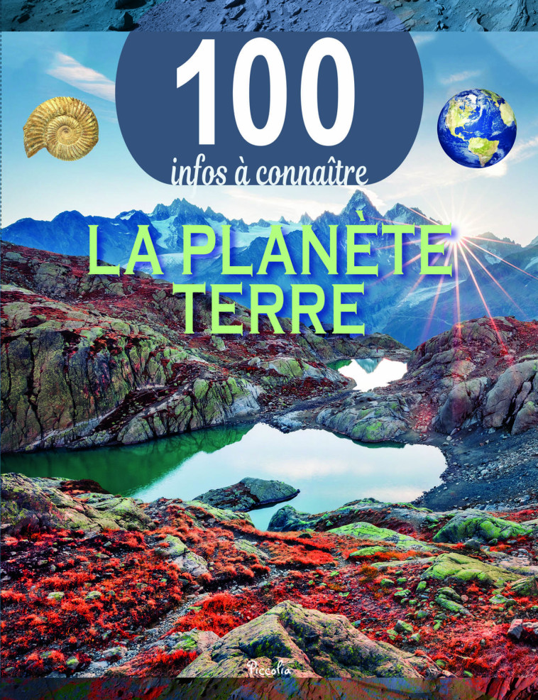 La planète terre  -  Collectif - PICCOLIA