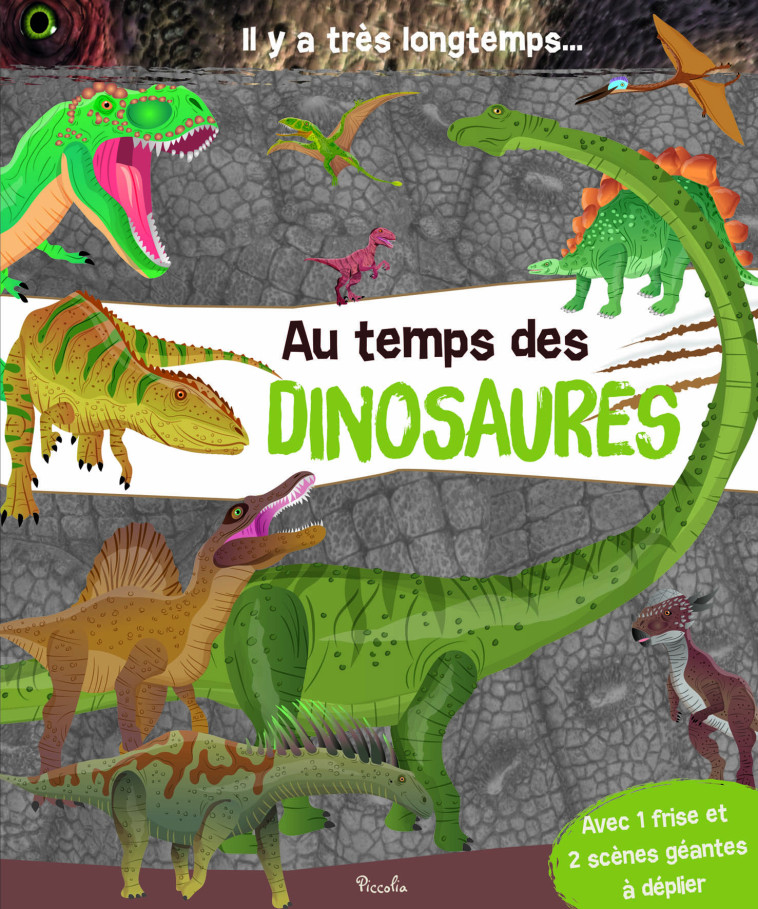 Au temps des dinosaures  - Valentina Belloni - PICCOLIA