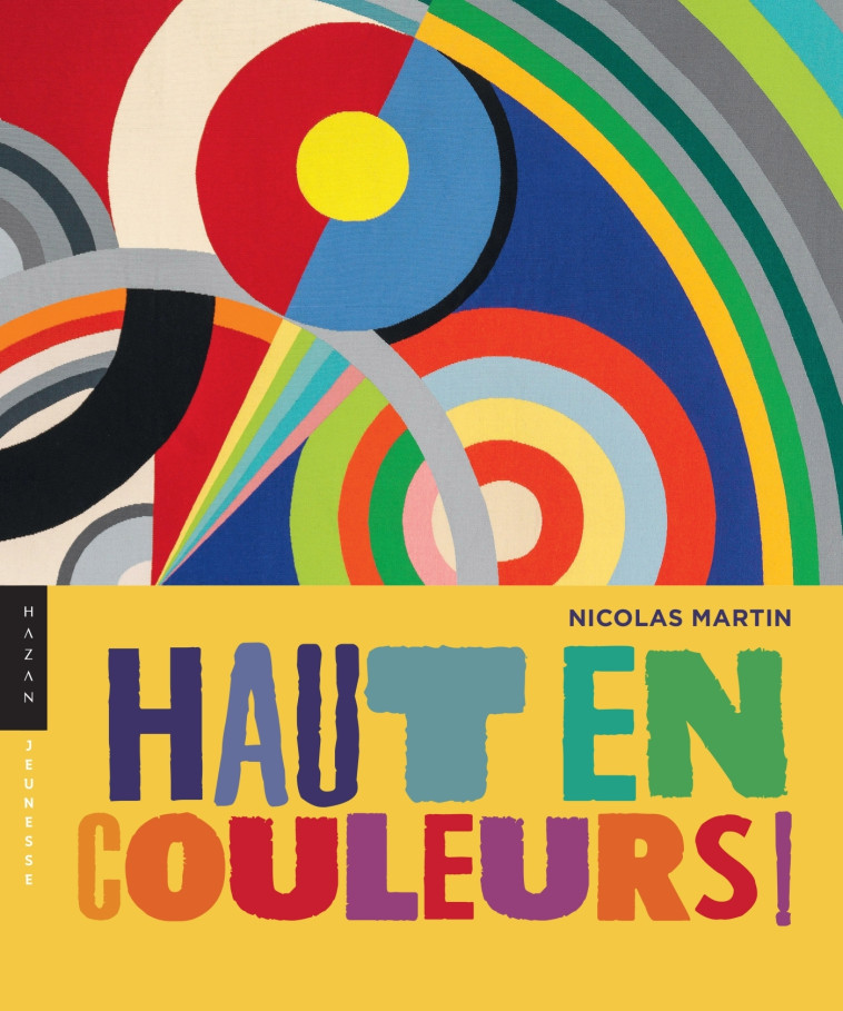 Haut en couleurs - Nicolas Martin - HAZAN