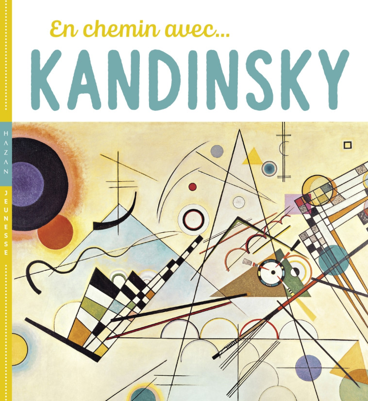 En chemin avec Kandinsky - Didier Baraud - HAZAN